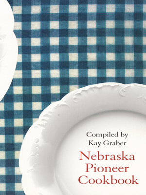 cover image of Nebraska Pioneer Cookbook
